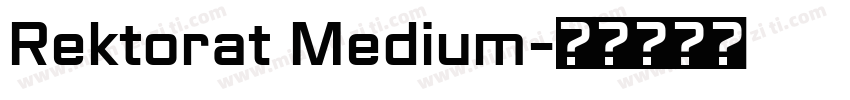 Rektorat Medium字体转换